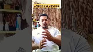 Citrulline Malate or L Arginine  Which supplement is best for Vascularity  fitness bodybuilding [upl. by Aistek]