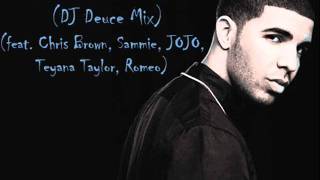 Drake  Marvins Room feat Chris Brown Sammie JoJo Teyana Taylor amp Romeo DJ Deuce Mix [upl. by Iddet]