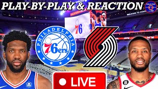 Philadelphia Sixers vs Portland Trail Blazers Live PlayByPlay amp Reaction [upl. by Segal]