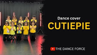 Cutiepie Ae Dil Hai Mushkil  Kids Dance video  the dance force studio [upl. by Swart]