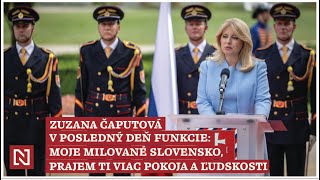 Zuzana Čaputová v posledný deň funkcie Moje milované Slovensko prajem ti viac pokoja a ľudskosti [upl. by Jacobine591]