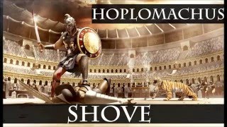 Hoplomachus Origins  Shove [upl. by Alemak]