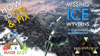 How to FIX 🛠️ Missing Ice Wyvern Nests  Ragnarok  ARK Made Easy [upl. by Aelsel]