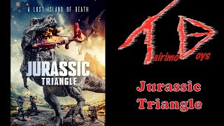 Jurassic Triangle  BList Boys Reviews  Tairimo Boys Podcast [upl. by Eyllib]