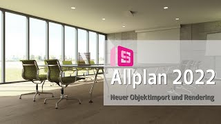 Allplan 2022 Datenaustausch und Rendering [upl. by Semreh]