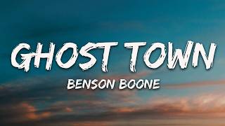 Benson Boone  Ghost Town Lyrics [upl. by Neeruam]