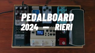 Pedalboard 2024  Matheus Rieri [upl. by Pastelki306]