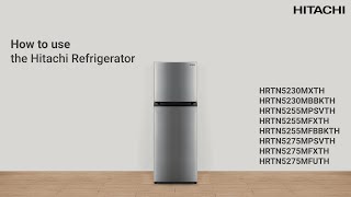 Hitachi Refrigerator 2 Door User Guide [upl. by Nollid]