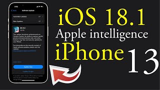 iOS 181 Update Features  ios 181 iPhone 13  Apple Intelligence Not Showing in iPhone 13 [upl. by Nryhtak]