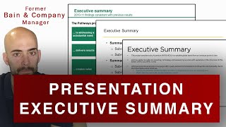 How to Write an Executive Summary Most Important Presentation Slide former Bain amp Company Manager [upl. by Ettigirb]