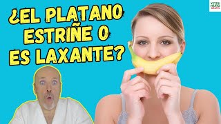 🍌 ¿EL PLATANO ESTRIÑE O ES LAXANTE 🍌 LA RESPUESTA TE SORPRENDERA [upl. by Uchida43]