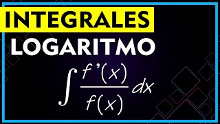 ✔️ INTEGRALES tipo LOGARITMO Neperiano «PASO A PASO» ▶️ Inmediatas e indefinidas [upl. by Aivizt]