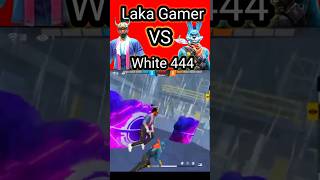 Laka Gamer VS White444 😱🔥।। LakaGamingz shorts [upl. by Erikson]