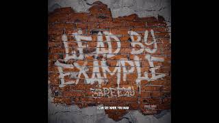 3Breezy  Lead By Example Official Audio [upl. by Blau]