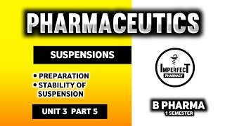 Preparation Of Suspension  Stability Problem In Suspension  Pharmaceutics  B Pharma First Sem [upl. by O'Driscoll]