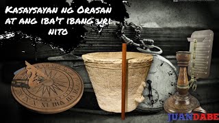 KASAYSAYAN NG ORASAN AT ANG IBAT IBANG URI NITO [upl. by Margot816]