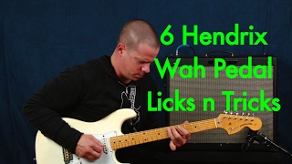 6 Iconic Jimi Hendrix Wah Pedal Licks amp Tricks [upl. by Olympium]