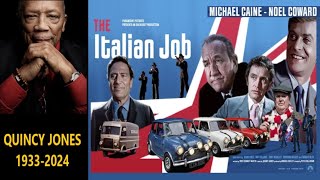 Quincy Jones 19332024  The Italian Job [upl. by Dnivra897]