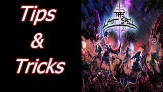 The Last Spell Basic Tips amp Tricks [upl. by Arag778]