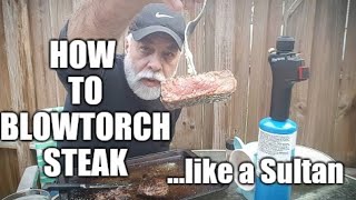 How to blowtorch steak Carnivore diet variety  Beating boredom with the carnivore eating style [upl. by Kellyann]