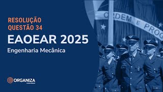 EAOEAR 2025  Engenharia Mecânica  Questão 34 [upl. by Montana]