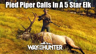 Way Of The Hunter  Pied Piper Calls In A 5 Star Elk [upl. by Leahey649]