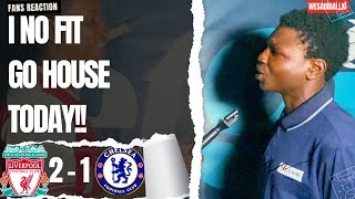 LIVERPOOL 21 CHELSEA  CHELSEA NIGERIAN FAN REACTION PREMIER LEAGUE 2024 2025 HIGHLIGHTS [upl. by Namzaj]