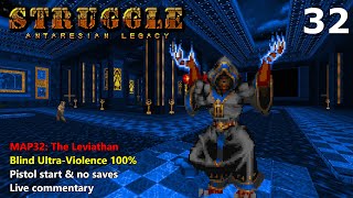 Doom II Struggle  Antaresian Legacy  MAP32 The Leviathan  Blind UltraViolence 100 [upl. by Aitnahs439]