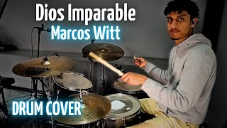 Dios Imparable  Marcos Witt Drum Cover [upl. by Ripley]