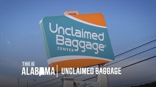 Unclaimed Baggage  This is Alabama [upl. by Elyse]