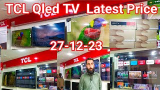 TCL Qled 4K TV New Price 271223  TCL Smart TV  Android TV TCL  TCL Mini LED 4K  Google TV [upl. by Roban]