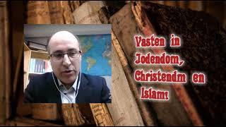 Vasten in Jodendom Christendom en Islam [upl. by Reeve]