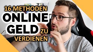 16 Methoden und Ideen zum Online Geld verdienen [upl. by Buff221]