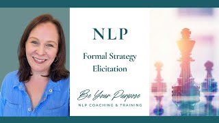 NLP Formal Strategy Elicitation  with Claire Chancellor [upl. by Ardnasac995]