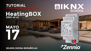 TIPS KNX Nº277 Productos Zennio Tutorial 2 HeatingBOX 230V 4X V2 [upl. by Riti]