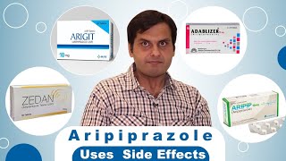 ARIPIP  ARIPAN  ZEDAN  ARIGIT  ADABLIZER  Aripiprazole Tablets UsesDoses And Side Effect [upl. by Kentiga]