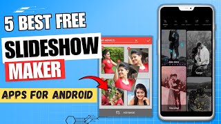 5 Best Free slideshow Apps For Android 🔥 ✅  Slideshow Video Maker [upl. by Alleyne]