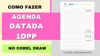 Como Fazer Agenda datada 1 dia por página no Corel Draw [upl. by Stovall]