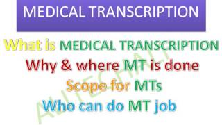 WHAT IS MEDICAL TRANSCRIPTION UrduHindi  MEDICAL TRANSCRIPTION JOBS BOOMING AND EASY [upl. by Monjan643]