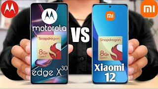 Motorola Edge X30 vs Xiaomi 12 [upl. by Neleag]