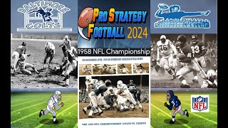 Pro Strategy Football 2024  1958 NFL Championship Game Colts vs Giants Alternate Replay [upl. by Ynohtnacram]