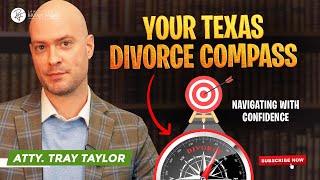 Your Texas Divorce Compass Navigating with Confidence [upl. by Honor179]