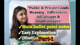 Meaning Characteristics amp Differences Of Public amp Private Goods Part1  Economics [upl. by Ynehpets]