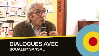 Dialogues avec Boualem Sansal [upl. by Nigel989]