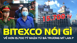 Bitexco NÓI GÌ về hơn 15700 tỷ đồng nhận từ bà Trương Mỹ Lan  CafeLand [upl. by Naujak178]