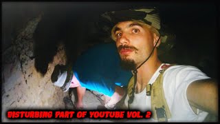 The Disturbing Part of YouTube Vol 2 [upl. by Brietta]