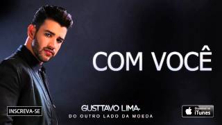 Gusttavo Lima  Com Você  Áudio Oficial [upl. by Elleneg]