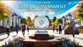 HOW I WON FULLY FUNDED KOREAN GOVERNMENT SCHOLARSHIP GSK  INTERVIEW WITH ALALADE SAMUEL [upl. by Brecher753]