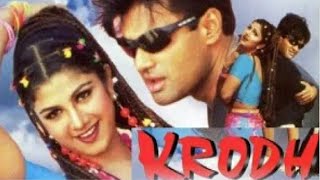 Krodh Full Hd Movie क्रोध 2000 sunil shettyFull Hindi Movie Hindi Movie Romantic Action [upl. by Baillieu135]