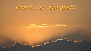 Glanz der Ewigkeit [upl. by Nehtanoj971]